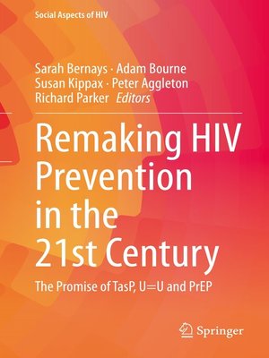 cover image of Remaking HIV Prevention in the 21st Century